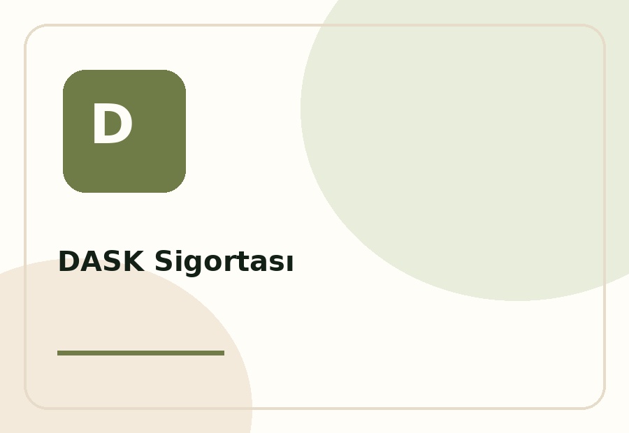 DASK Sigortası