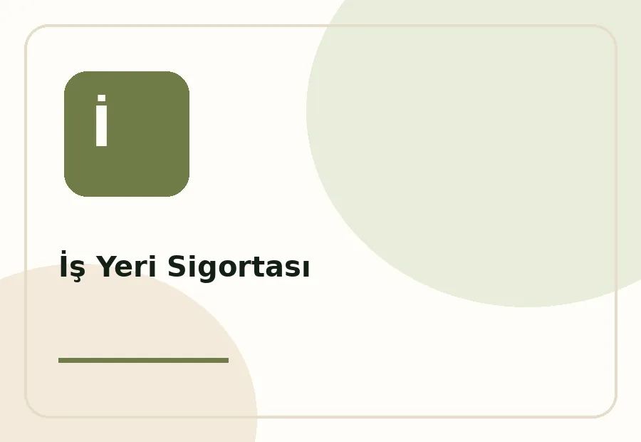 Trabzon İşyeri Sigortası