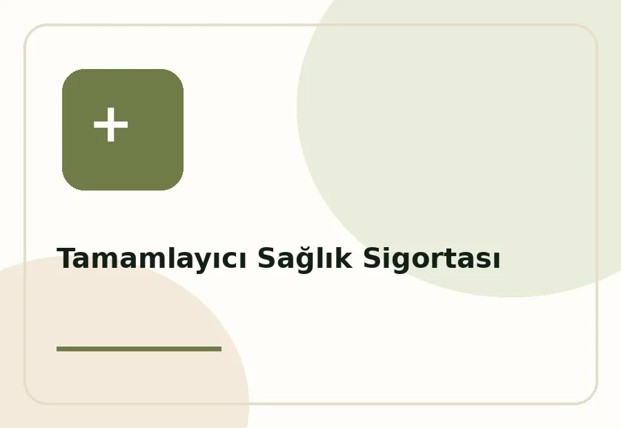 Trabzon Tamamlayıcı Sağlık Sigortası
